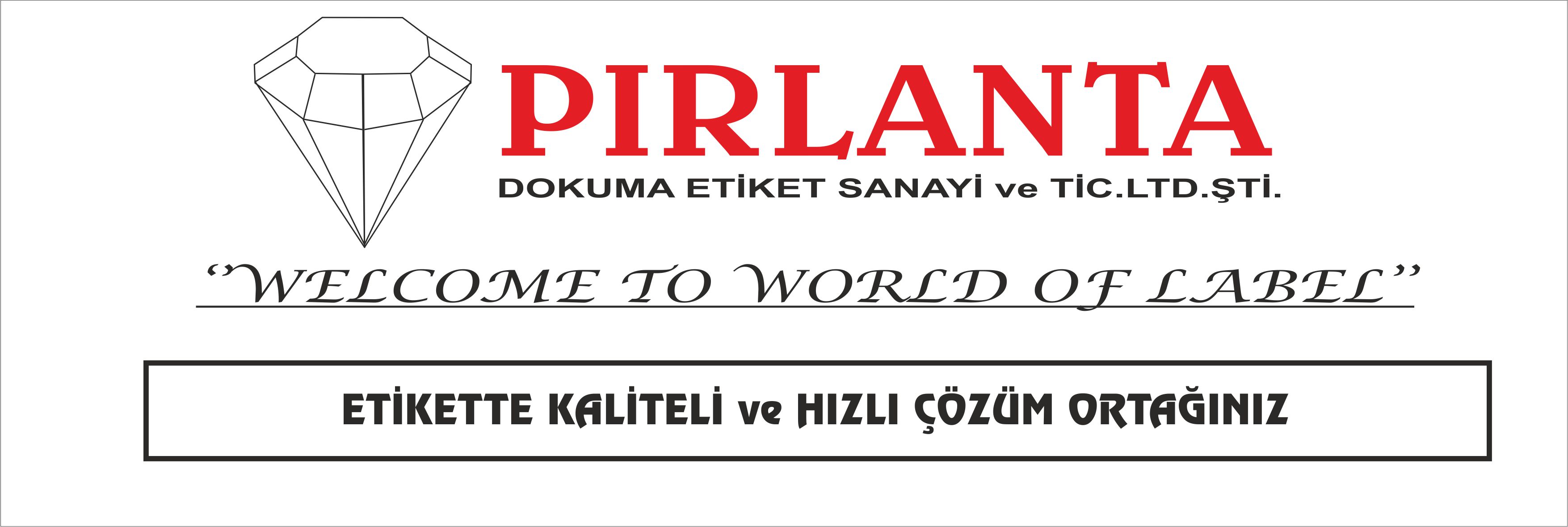 Pirlanta Etiket San. Tic. Ltd. Şti. 
